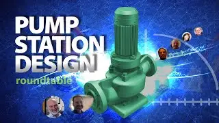 Проектирование насосной станции: что нужно знать операторам &mdash; Entech Roundtable