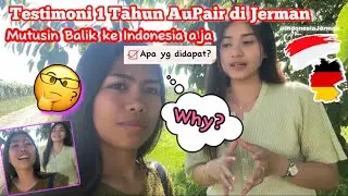 #AUPAIR 1 TAHUN DI JERMAN LALU PULANG KE INDONESIA🇮🇩🇩🇪 - Teman Seperjuangan !