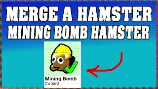 How To Get MINING BOMB HAMSTER in MERGE A HAMSTER ROBLOX 🐹 [Update] [walkthrough]
