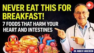 7 Most Dangerous Breakfast Foods 98% Of People Eat Every Day 🍳⚠️