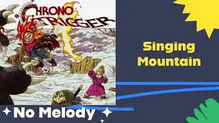 Chrono Trigger - Singing Mountain (melody removed) Backing Track