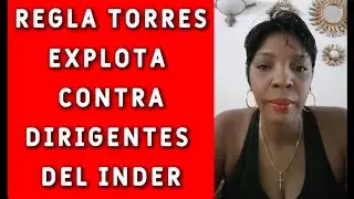 Regla Torres Voleibolista Cubana explota contra dirigentes del INDER