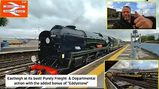 Pure freight & departmental movements with the added bonus of Eddystone! All captured at Eastleigh 