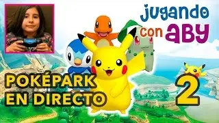 Aby en directo jugando a Pok&eacute;park #2