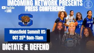 &ldquo;Lady Jags Reloaded | Mansfield Summit Basketball Press Conference | Scholarship Dreams | IMCOMING