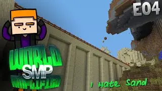 TheWorldSMP S4, Ep4  :: I Hate Sand