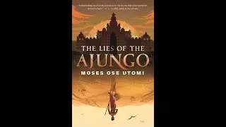 The Lies of the Ajungo - A Used Book Rant