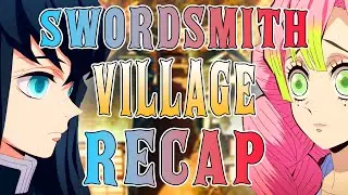 Demon Slayer Swordsmith Village Arc RECAP