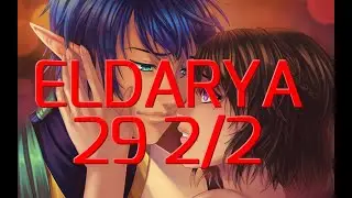 Eldarya 29 part 2 of 2 | Ezarel | ENG