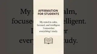 Affirmation for Students Focus, Memory & Success #ytshorts #affirmations #focus #concentration #mind
