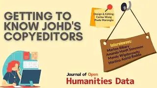 Getting To Know JOHD&rsquo;s Copyeditors PART 2