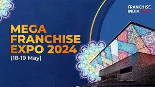 Visit to World's Largest Franchise and Retail Show 2024 | Mega Franchise Expo 2024