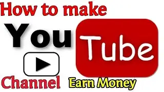 HOW TO YOUTUBE CHANNEL CREATE PROPERLY AND EARN MONEY //mbtv cinx