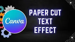How to Create Paper Cut Text Effect in Canva
