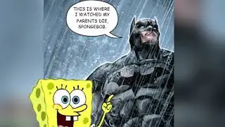 This is where I watched my parents die, Spongebob