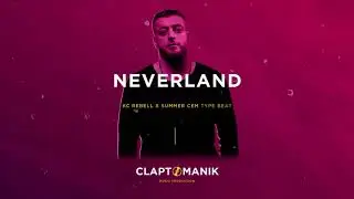 KC Rebell feat. Summer Cem Type Beat 2019 - NEVERLAND | prod. Claptomanik