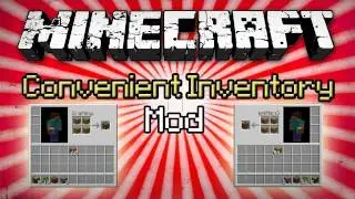 Minecraft: Convenient Inventory Mod - Organization!