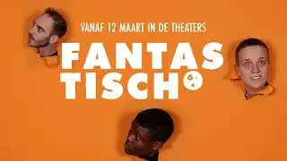 FANTASTISCH | Teaser