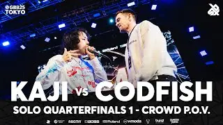 Codfish 🇦🇺 vs KAJI 🇯🇵 | (Crowd POV) GBB25 | Solo Quarter Final