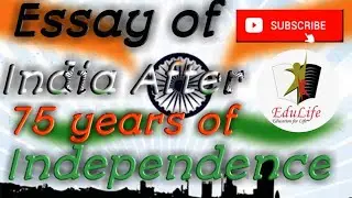 India after75 years of Independence| write the essay on india after 75 years of independence| #viral