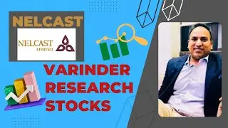 VARINDER RESEARCH STOCK  |💯 Varinder Result X-RAY | Nelcast | Company Details, Stocks To Buy