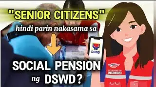 ✅SENIOR CITIZENS HINDI PARIN KASAMA SA SOCIAL PENSION NG DSWD, ANG DAHILAN ALAMIN!