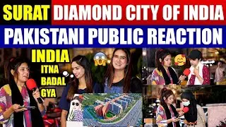 SURAT - DIAMOND CITY OF INDIA | Pakistani Public Reaction @CatalystRecords