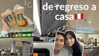 De regreso a Perú 🇵🇪 | vlog