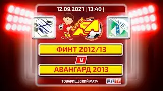 12.09/13:40. Финт 2012/13 - Авангард 2013  + Highlights.