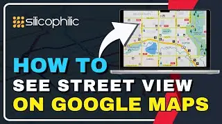 How To See Street View on Google Maps | How to Access Street View Like a Pro! Unlocking Google Maps!