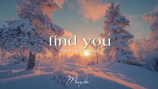 Find You in the Quiet 🌲❄️ Relaxing piano music for stress relief, work, and study