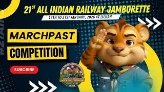March Past (Standard Judging) 21st ALL INDIA RAILWAY JAMBORETTE