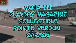 Mafia III Playboy Magazine 2 Pointe Verdun Garage