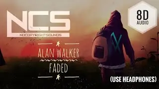 Alan walker --- Faded (NCS RELEASE) 8D audio (use headphones)|Best Pubg Montage Song|