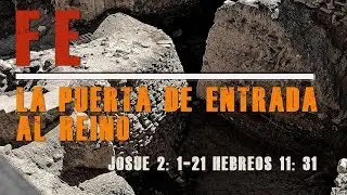 Fe. La Puerta De Entrada Al Reino