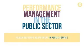 Performance Management in the Public Sector