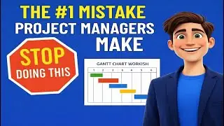 The #1 Mistake Project Managers Make