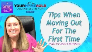 Things you should follow when moving out | Kristin Stampini