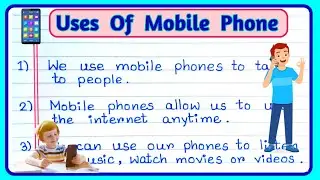Uses Of Mobile Phone/Uses Of Mobile Phone Essay/Mobile Phone Paragraph/Smartphone Paragraph/