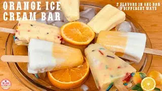 Orange Ice Cream Bar | Orange Dolly |Fruit Creamsicle |Orange VANILLA ICECREAM FIRST TIME ON YOUTUBE