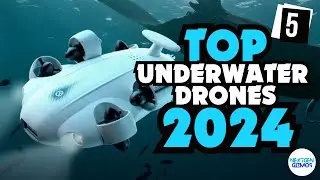 ✅Top 5 Underwater Drones 2024 -✅ Who Is The Winner This Year?