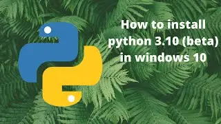 How to install python 3.10 (beta) on windows
