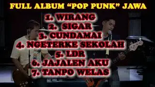 FULL ALBUM - POP PUNK JAWA 