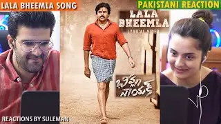 Pakistani Couple Reacts To LalaBheemla Full Song | Pawan Kalyan, Rana | Trivikram | ThamanS