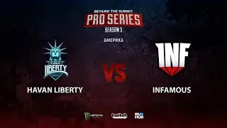 Havan Liberty vs Infamous, BTS Pro Series Season 3: Americas, bo2, game 1 [Lex]