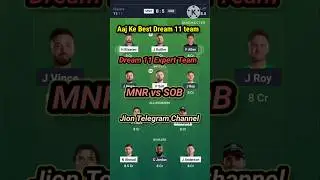 MNR vs SOB Dream11 Prediction MNR vs SOB Dream11 Team MNR vs SOB Dream11 Prediction