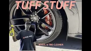 Cleaning Tire & Rims, Tuff Stuff Wheel Cleaner Review