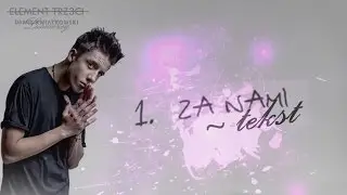 Dawid Kwiatkowski - Za Nami (Tekst)
