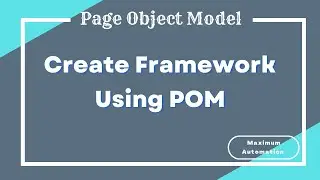 #2 Create Selenium framework from scratch for beginners | Page Object Model | Selenium C# | Part 1