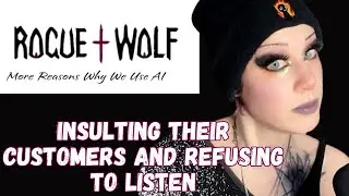 Rogue and Wolf's Inability to Accept Criticism